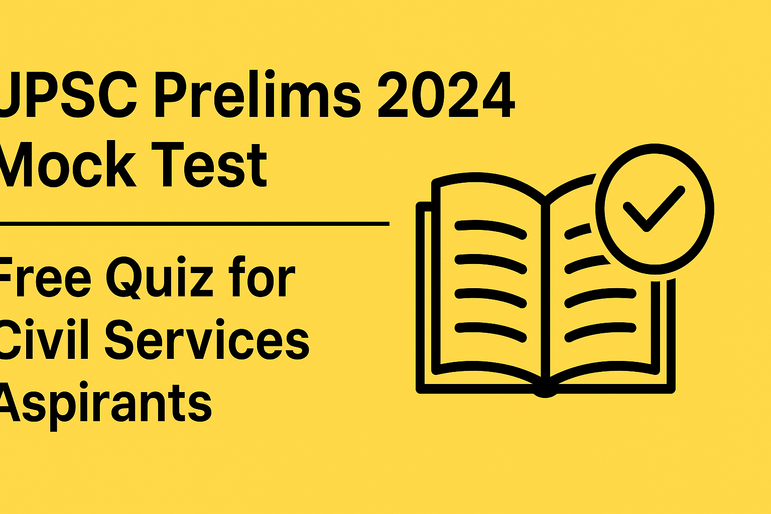 UPSC Prelims 2024 Mock Test